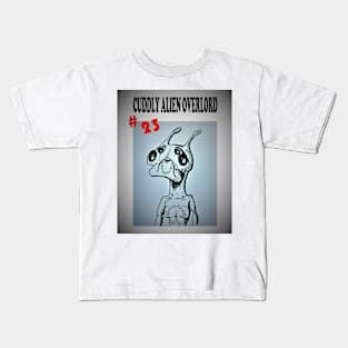 Cuddly Alien Overlord #23 Kids T-Shirt